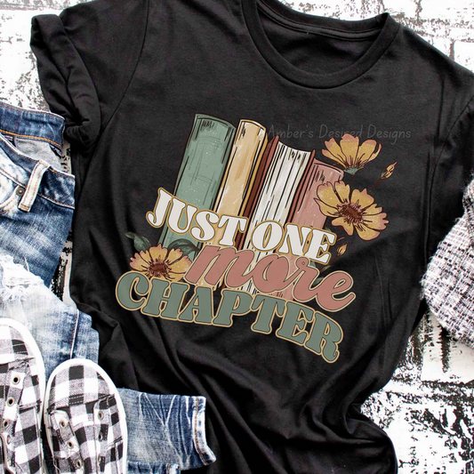 Just One More Chapter - short sleeve T