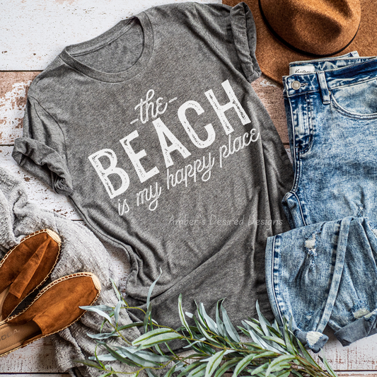The Beach, River, Lake Is My Happy Place - short sleeve T